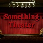 Something Theater